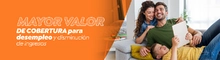 Mayor valor de cobertura para desempleo y disminuci&oacute;n de ingresos