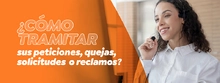 &iquest;C&oacute;mo tramitar sus peticiones, solicitudes, quejas o reclamos?