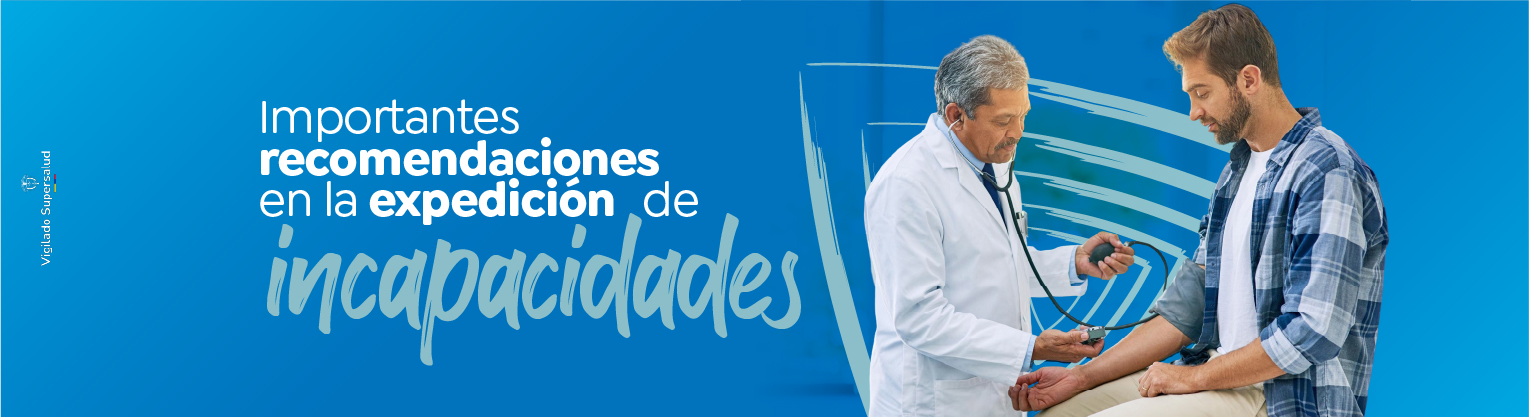  Importantes recomendaciones en la expedición de incapacidades